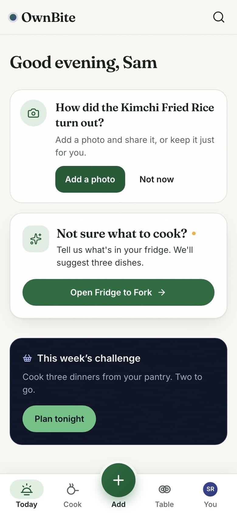 OwnBite Today screen with a "Not sure what to cook?" card and a "How did it turn out?" card.